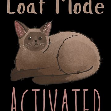 Artwork thumbnail, Loaf Mode Activated - Chocolate Burmese Cat - Gifts for Cat Lovers by FelineEmporium