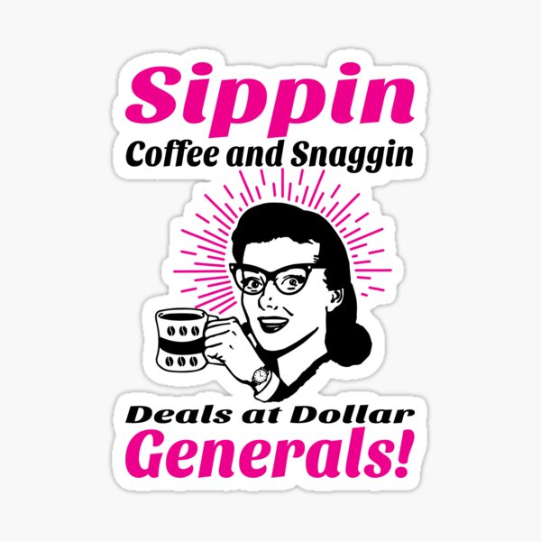 Magoffin County Women Drinking Coffee and Shopping at the Dollar General Sticker