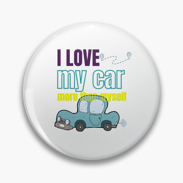 Item preview, I love my car more than myself designed and sold by studio468.