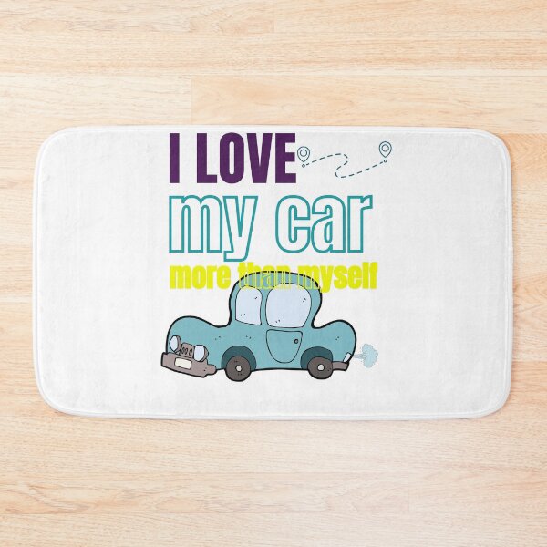 Item preview, I love my car more than myself designed and sold by studio468.