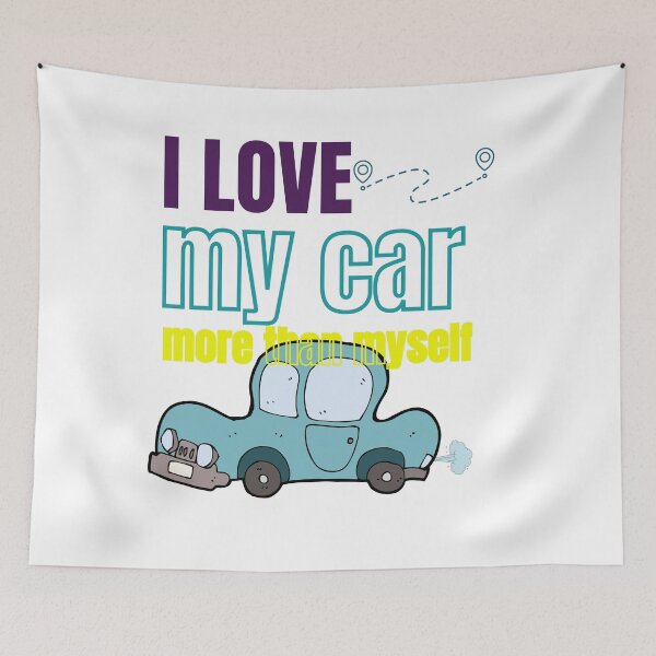 Item preview, I love my car more than myself designed and sold by studio468.