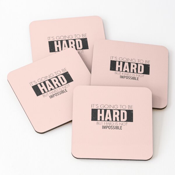 Item preview, IT'S GOING TO BE HARD BUT HARD IS NOT IMPOSSIBLE designed and sold by Billy Wong.