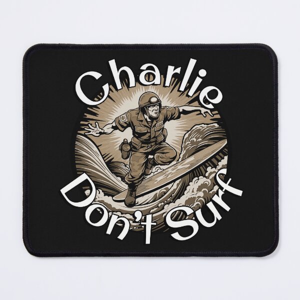 Item preview, Charlie Don't Surf designed and sold by CasaMozoStudio.