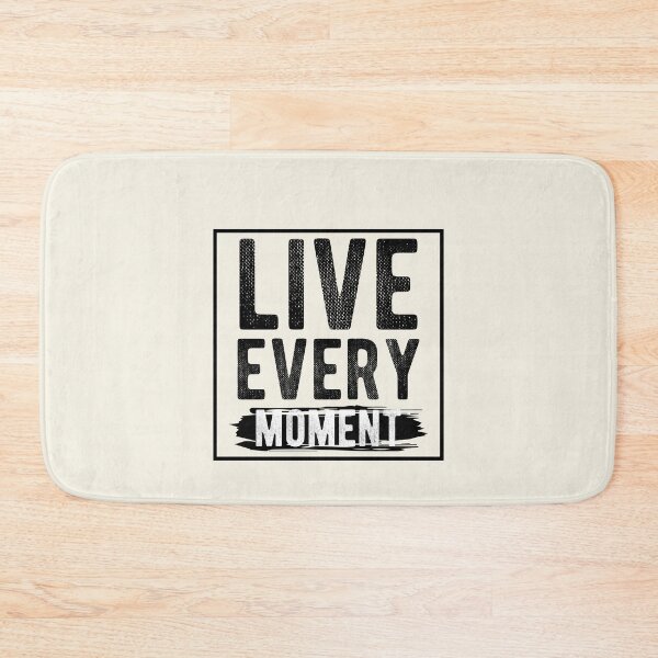 Item preview, LIVE EVERY MOMENT designed and sold by Billy Wong.