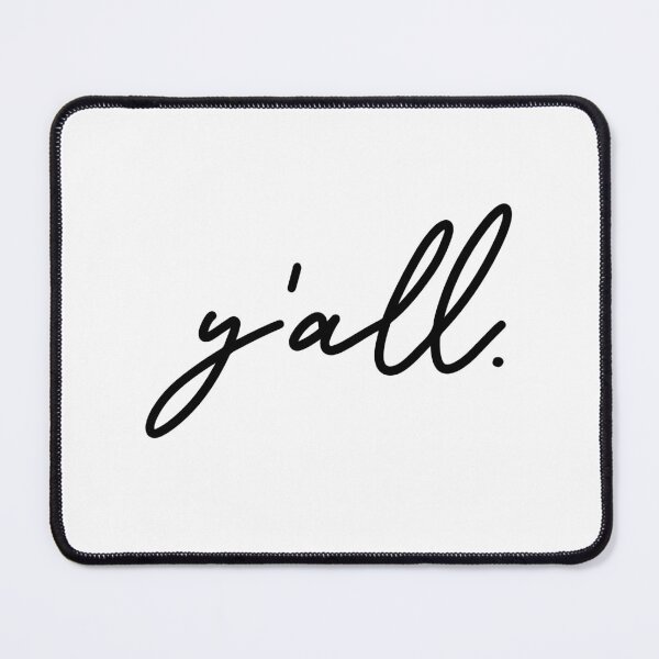 Item preview, Y'all designed and sold by maniacfitness.