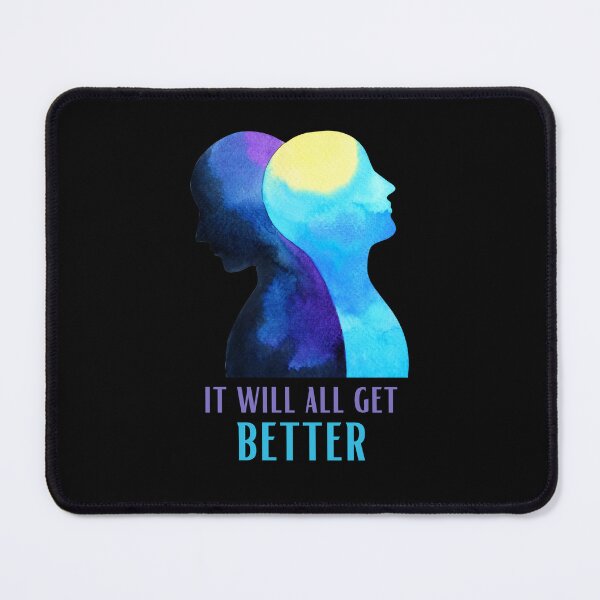 Item preview, It Will All Get Better - Mental Health and Happiness Quotes designed and sold by ethanzakicab.