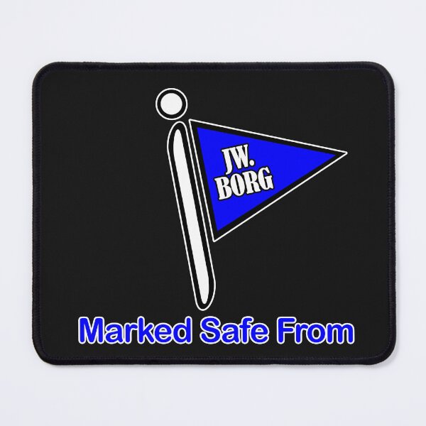 Item preview, Marked Safe From Jw Borg - Ex JW - Ex Jehovahs Witness designed and sold by ExJWMerchandise.