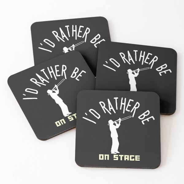Item preview, I´d rather be on music stage, trombonist. White text and image . designed and sold by LindaLG.