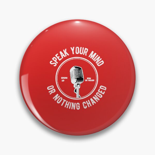Item preview, SPEAK YOUR MIND OR NOTHING CHANGED designed and sold by Billy Wong.