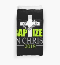 Baptized in 2018 Christian Batism Shirt Duvet Cover