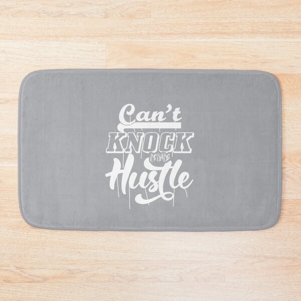 Item preview, Can't KNOCK THE Hustle designed and sold by Billy Wong.