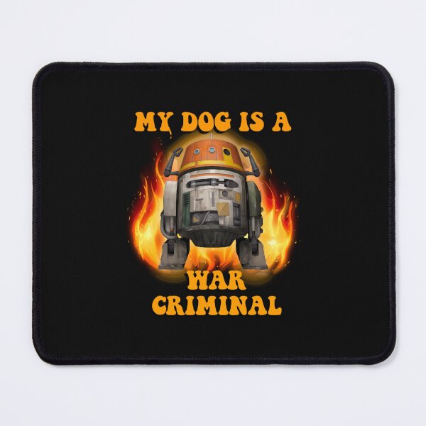 Item preview, My Dog Is A War Criminal Chopper designed and sold by latanscot.