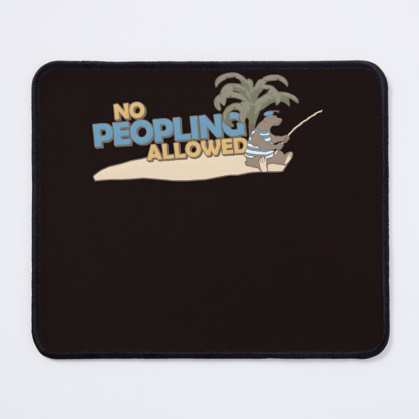 Item preview, No Peopling Allowed  designed and sold by ELISECAMPBE.