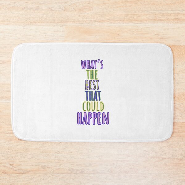 Item preview, What's The Best That Could Happen designed and sold by GodsOfArt.