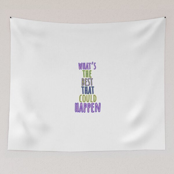 Item preview, What's The Best That Could Happen designed and sold by GodsOfArt.