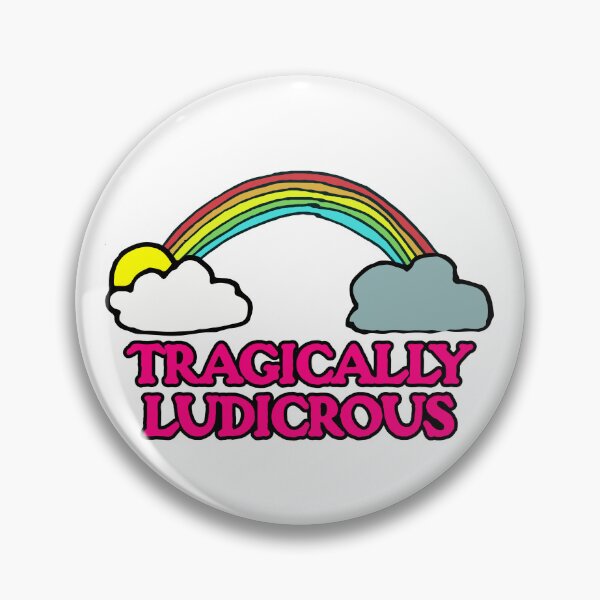 Item preview, Tragically Ludicrous  designed and sold by Tragically Ludicrous.
