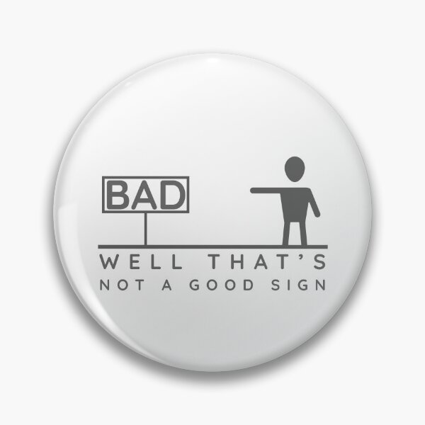 Item preview, well thats not a good sign designed and sold by GodsOfArt.