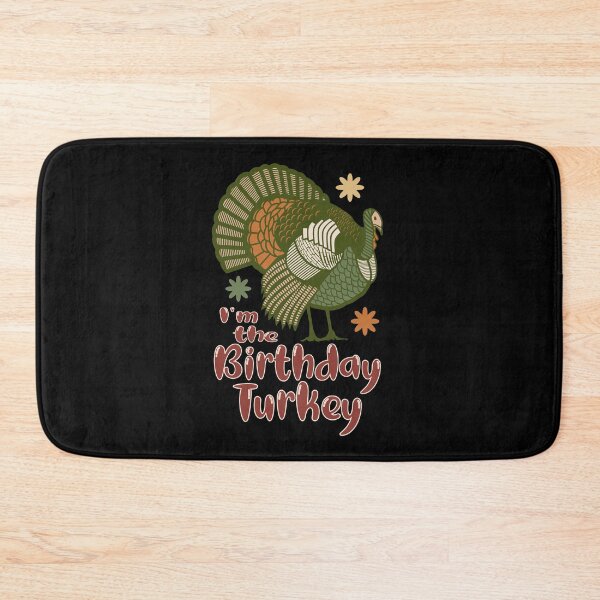 Item preview, Im the birthday turkey designed and sold by giftfromheart.