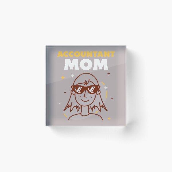 Item preview, Accountant MOM designed and sold by styleeteetshirt.