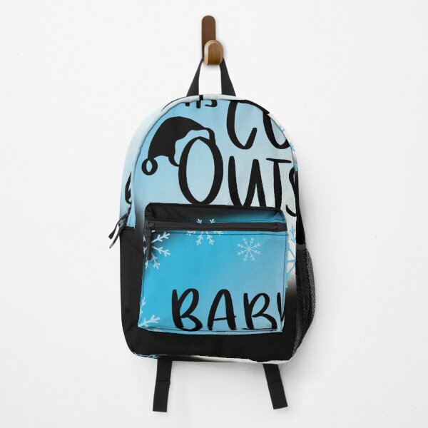 Item preview, FUNNY Baby it's Cold Outside designed and sold by AAcrew.