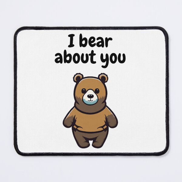 Item preview, I Bear About You designed and sold by ChaiTees.
