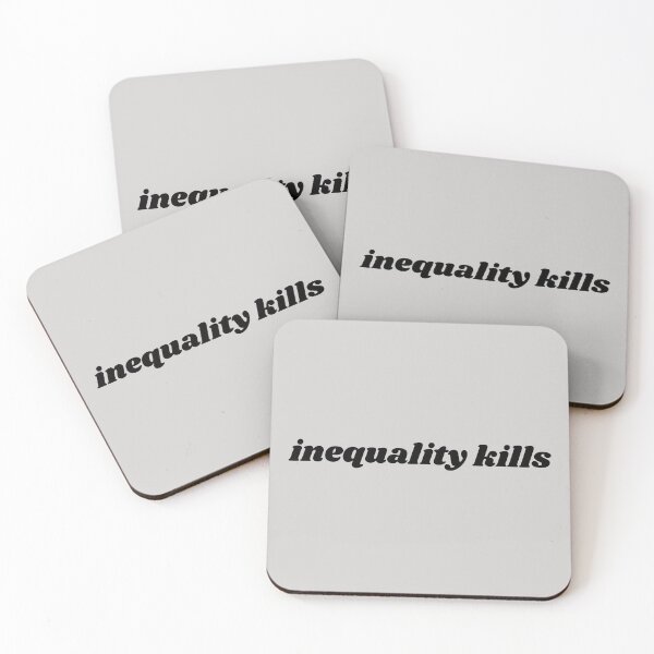 Item preview, inequality kills 2_black text designed and sold by quinnhopp.