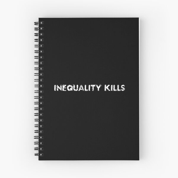 Item preview, inequality kills_white text designed and sold by quinnhopp.