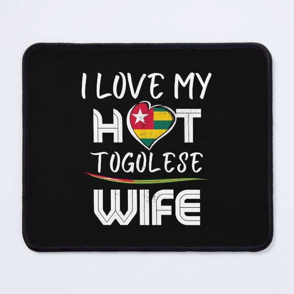 Item preview, I Love My Hot Togolese Wife Togo Husband designed and sold by Furahisha.