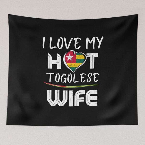 Item preview, I Love My Hot Togolese Wife Togo Husband designed and sold by Furahisha.