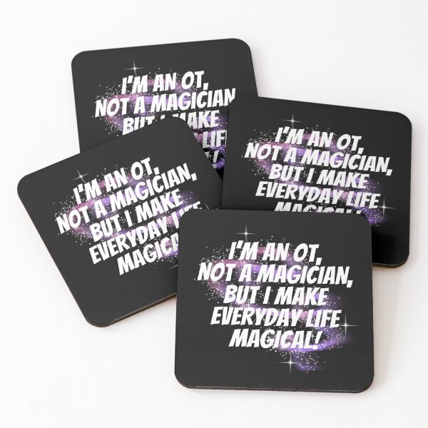 Item preview, I'm An OT Not A Magician But I Make Life Magical designed and sold by SunfullyYours.