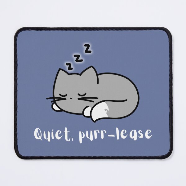 Artikelvorschau, Quiet Purr-Lease Sleeping Cat Wortspiel entworfen und verkauft von CheesyPetDesign.