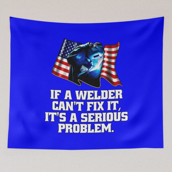 Item preview, Welder Welding Occupation If A Welder Can't Fix It, It's A Serious Problem designed and sold by fantasticdesign.