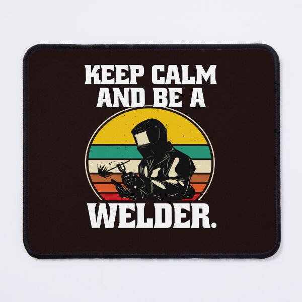 Item preview, Welder Welding Occupation Keep Calm And Be A Welder designed and sold by fantasticdesign.