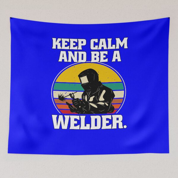 Item preview, Welder Welding Occupation Keep Calm And Be A Welder designed and sold by fantasticdesign.