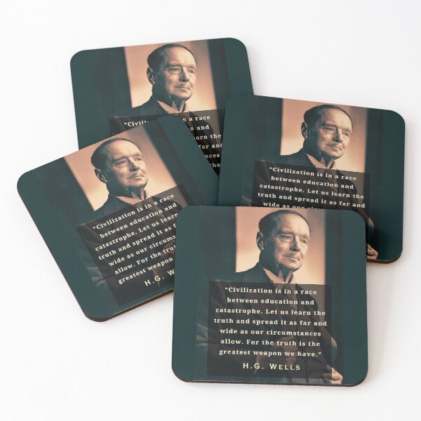 Item preview, H. G. Wells portrait and quote: “Civilization is in a race between education and catastrophe. Let us learn the truth and spread it as far...” designed and sold by artbleed.