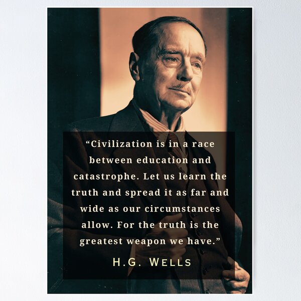 H. G. Wells Quote: “I grieved to think how brief the dream of the