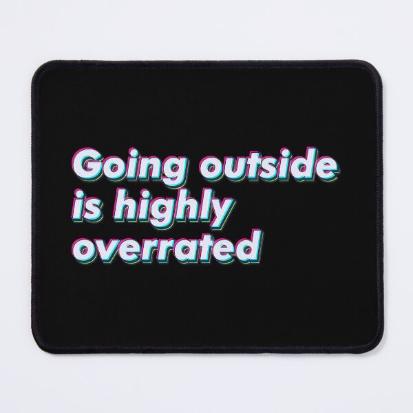 Item preview, Going Outside is Highly Overrated designed and sold by SuperSeries.