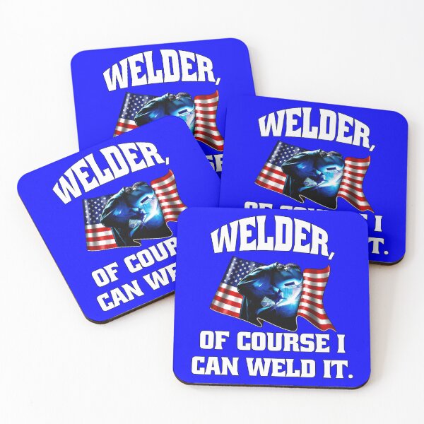 Item preview, Welder Welding Occupation Welder, Of Course I Can Weld It designed and sold by fantasticdesign.