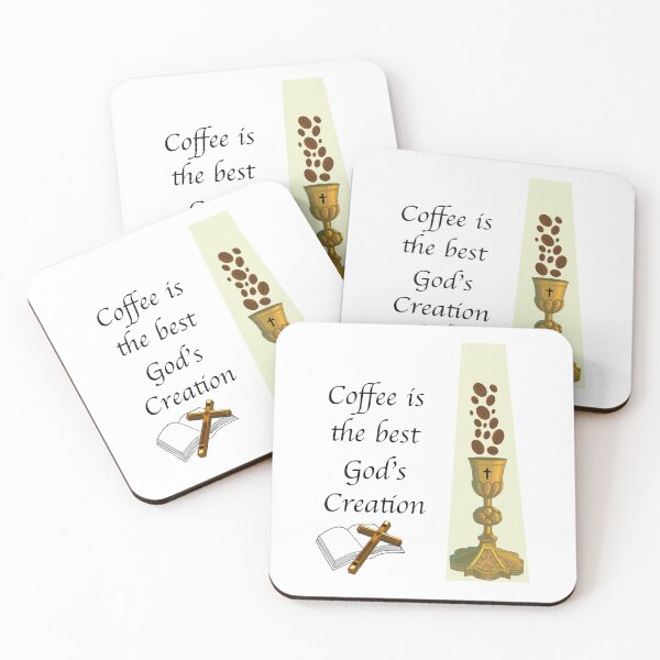 Item preview, Coffee is the best God's Creation designed and sold by Ben3842.