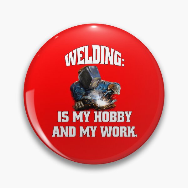 Item preview, Welder Welding Occupation Welding: Is My Hobby And My Work designed and sold by fantasticdesign.