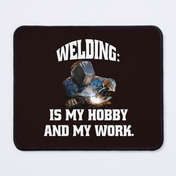 Item preview, Welder Welding Occupation Welding: Is My Hobby And My Work designed and sold by fantasticdesign.