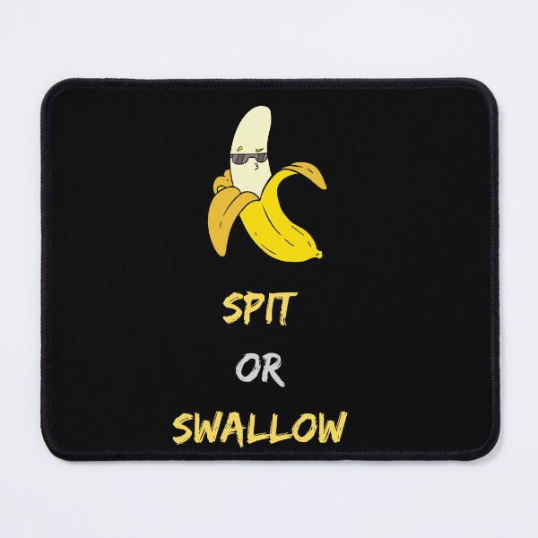 Item preview, Spit or Swallow designed and sold by T- VIbes ⭐ ⭐ ⭐ ⭐ ⭐.