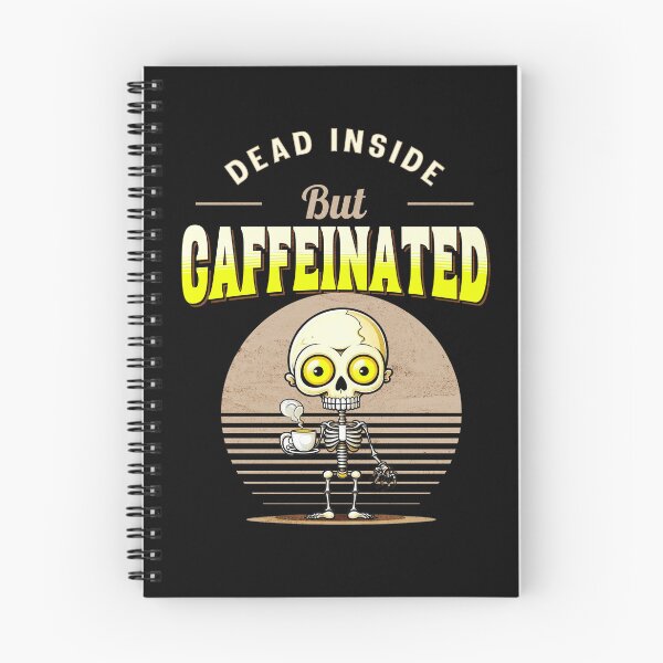 Item preview, Dead Inside But Caffeinated designed and sold by RockBeeDesigns.