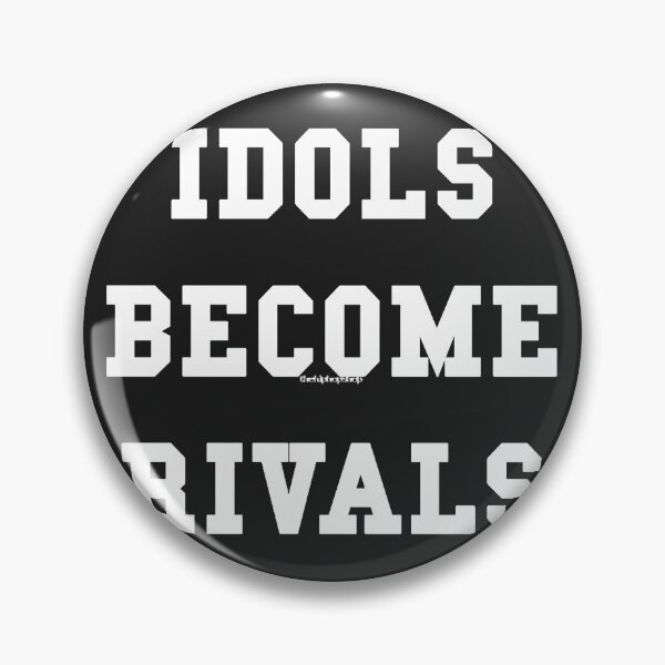 Artikelvorschau, Idols Become Rivals White Text entworfen und verkauft von AnnmarieLucee.