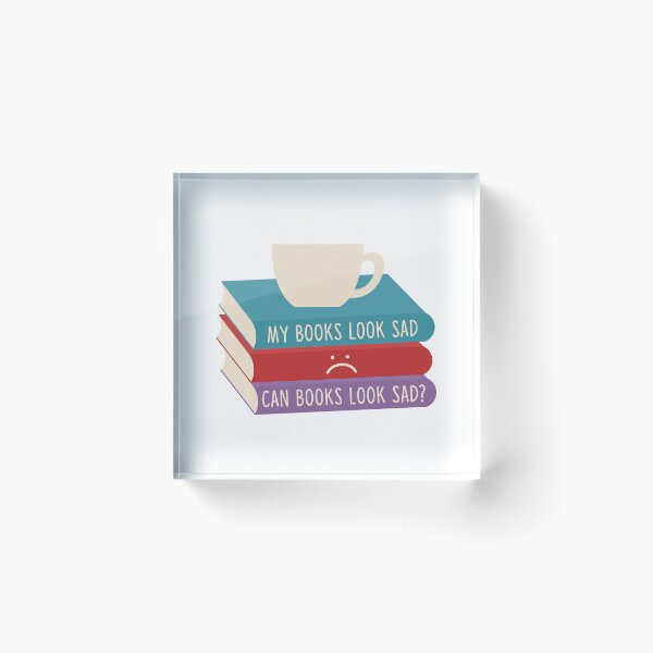 Item preview, Can books look sad? designed and sold by RafaTakami.