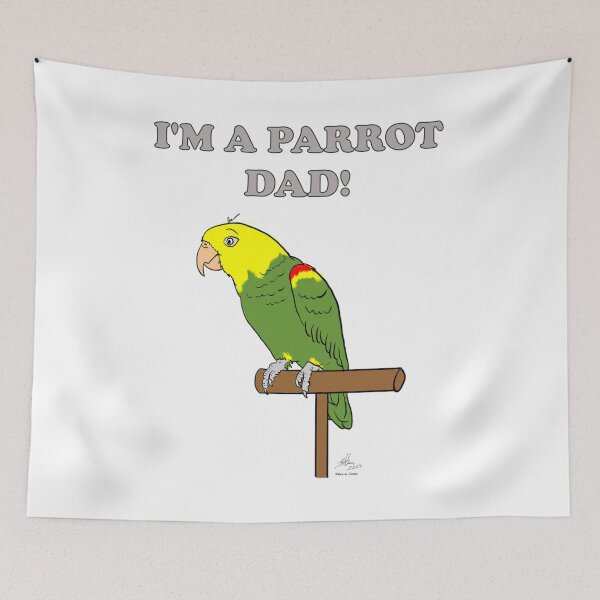 Item preview, I'm a Parrot Dad! - Double Yellow-headed Amazon designed and sold by Laughing Parrot Studio.