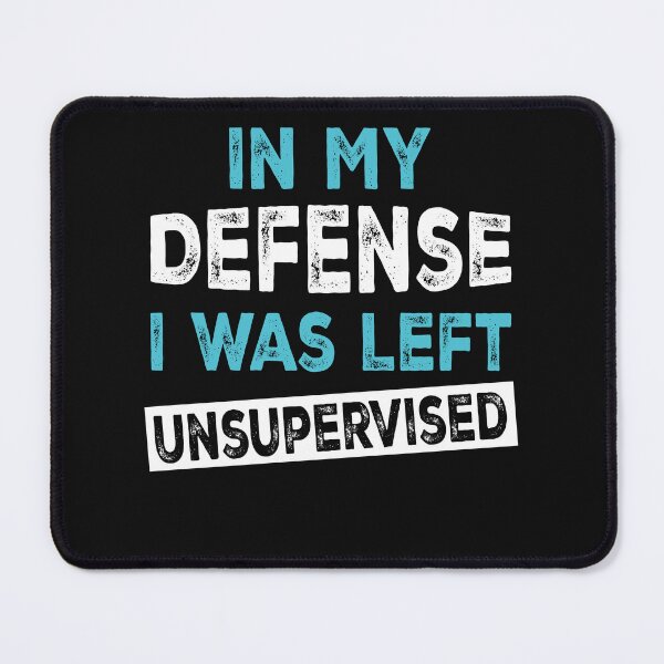 Item preview, Funny In my defense i was left unsupervised Short Sleeve designed and sold by oldiesdays ★★★★★.