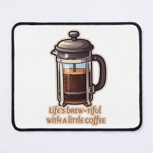 Item preview, Life is brew-tiful with a little coffee designed and sold by giosav.