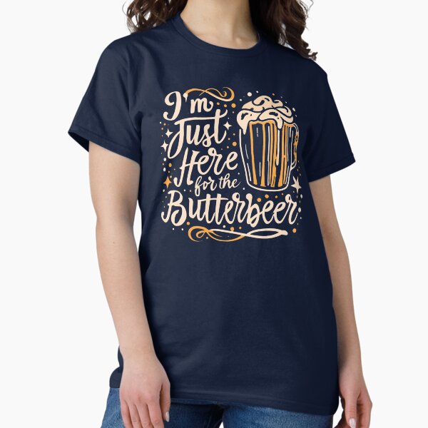 Item preview, I'm Just Here for the ButterBeer - Funny Fantasy designed and sold by Fenay Designs.