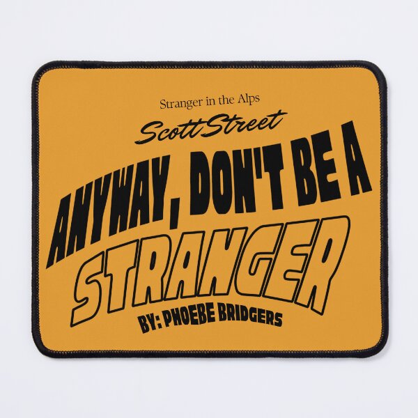 Item preview, Anyway, Don't Be A Stranger - Scott Street By Phoebe Bridgers designed and sold by Think In Scenes.